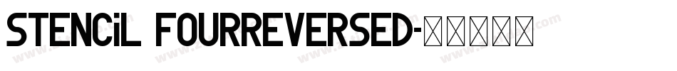 Stencil FourReversed字体转换